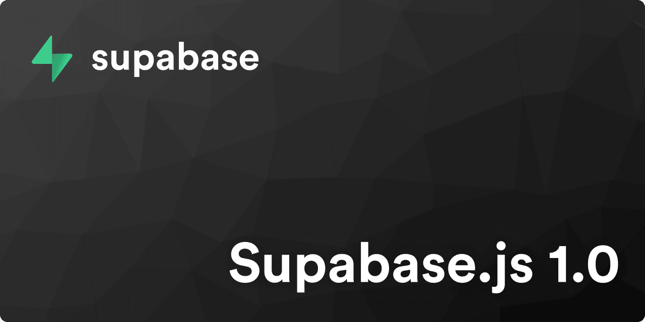Supabase.js 1.0